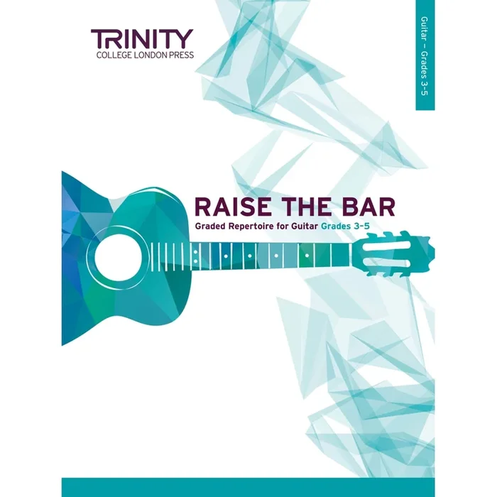 Trinity – Raise the Bar Guitar Book 2 (Grades 3-5)