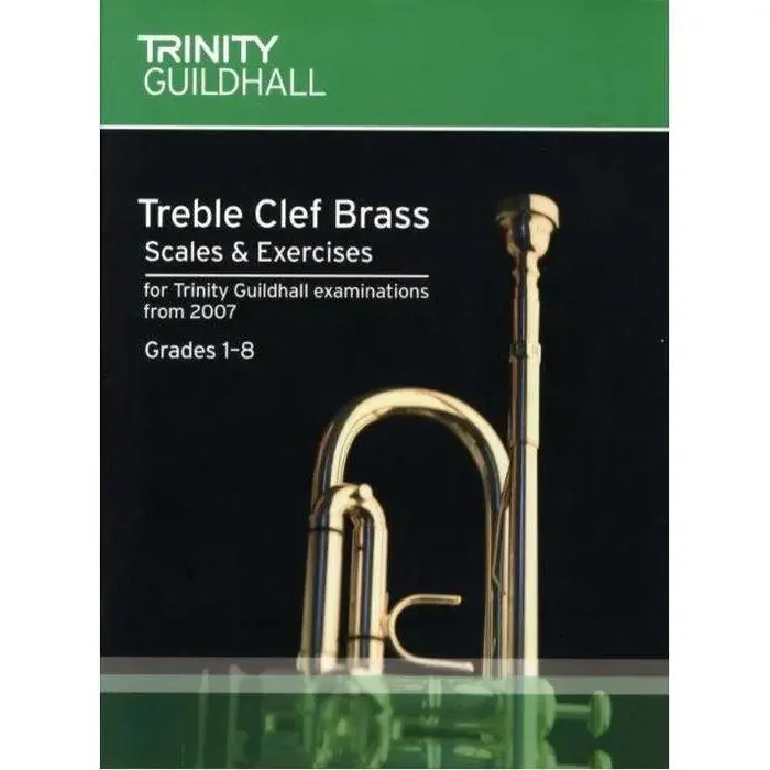 Trinity Guildhall – Treble Clef Brass Scales & Exercises (from 2007)