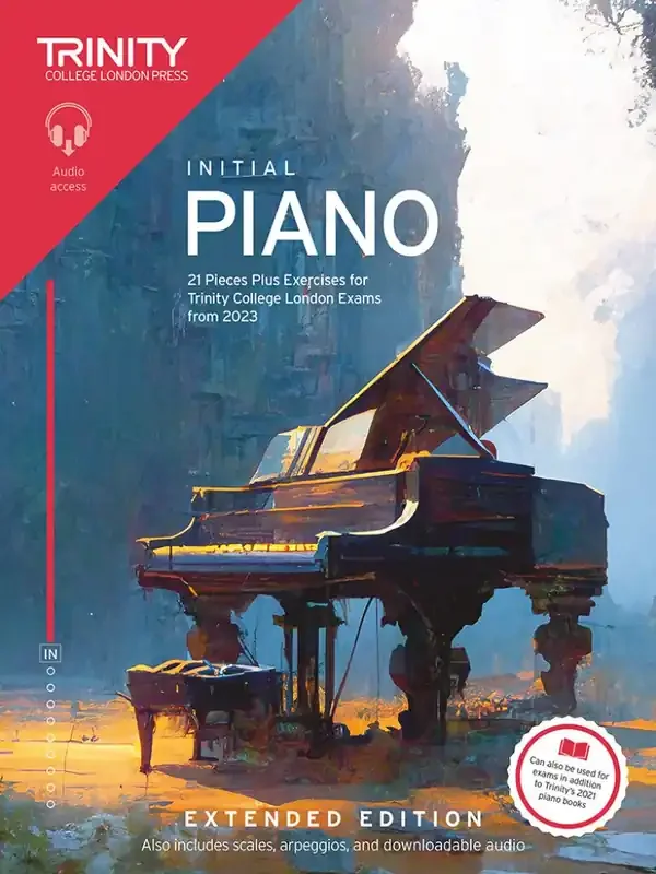 Trinity Piano Exam Pieces Plus Exercises From 2023 – Initial Grade (Extended Edition)