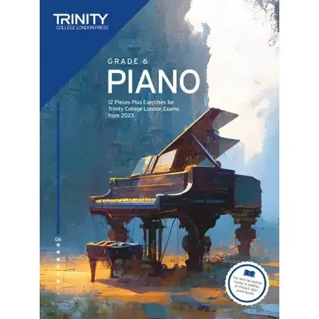 Trinity Piano from 2023. Grade 6