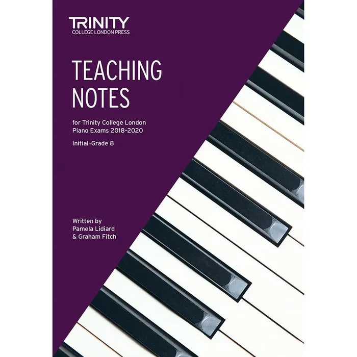 Trinity Piano Teaching Notes 2018-2020