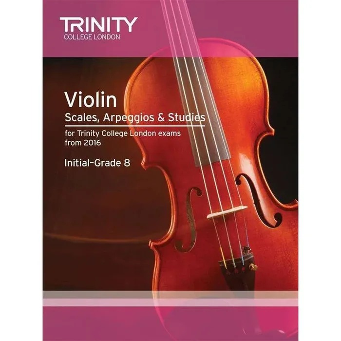 Trinity Violin Scales, Arpeggios & Studies from 2016