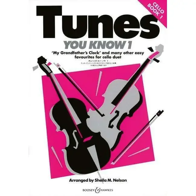 Tunes You Know Book 1 Duets (Cello) – Sheila M. Nelson