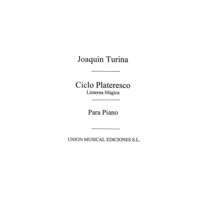 Turina, Joaquín – Linterna Magina Op.101 Ciclo Plateresco For Piano