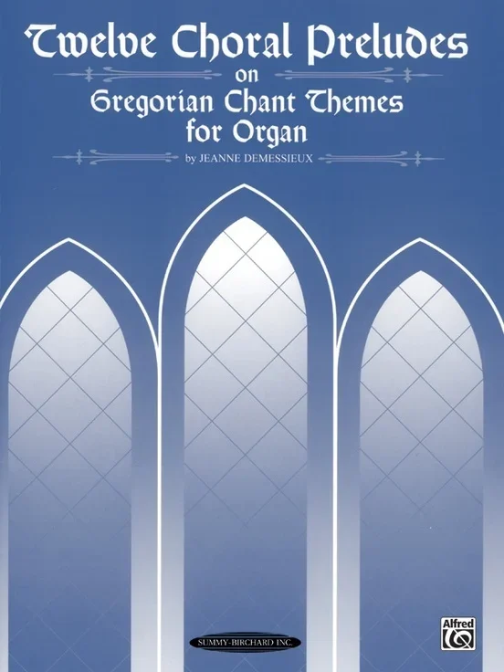 Twelve Choral Preludes For Organ