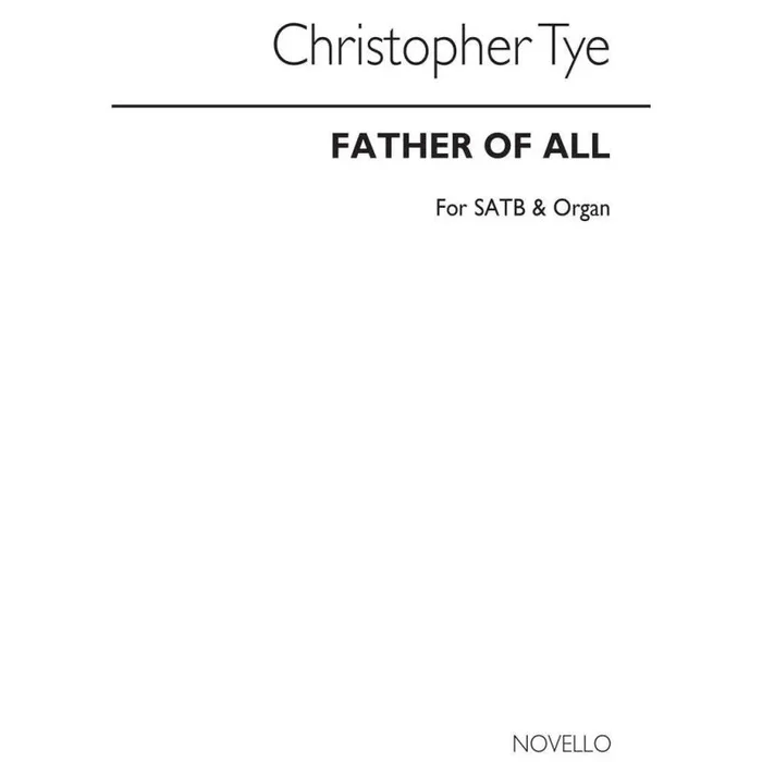 Tye, Christopher – Father Of All (Short Anthems 135)