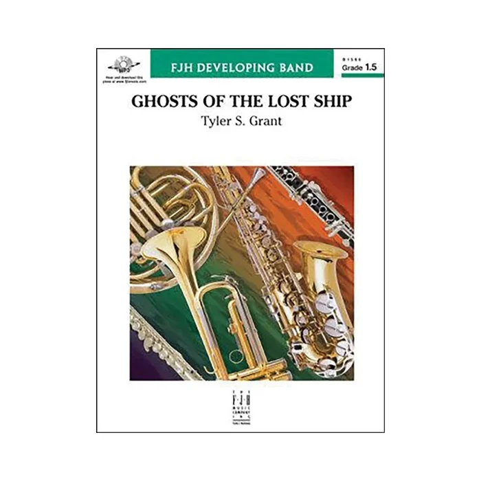 Tyler S. Grant – Ghosts Of The Lost Ship