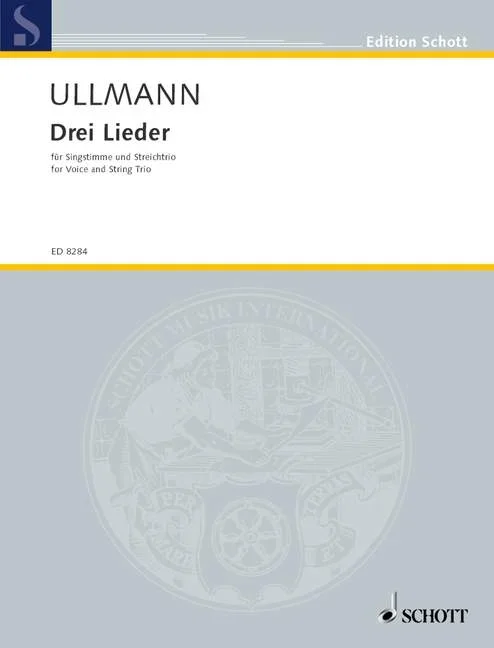 Ullmann, Viktor : Ullmann, Viktor : Three Songs, (Herbst / Lieder der Tröstung) – voice and string trio – Schott Digi