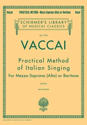Vaccai : Practical Method Of Italian Singing Mezzo Soprano Or Baritone (Schirmer)