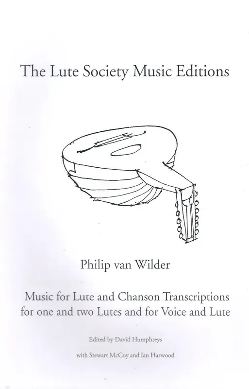 van Wilder Music for Lute and Chanson Transcriptions for 1 and 2 Lutes and for Voice and Lute
