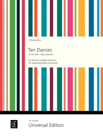 Various 10 Dances of the C16th-18th for Descant recorder and Piano