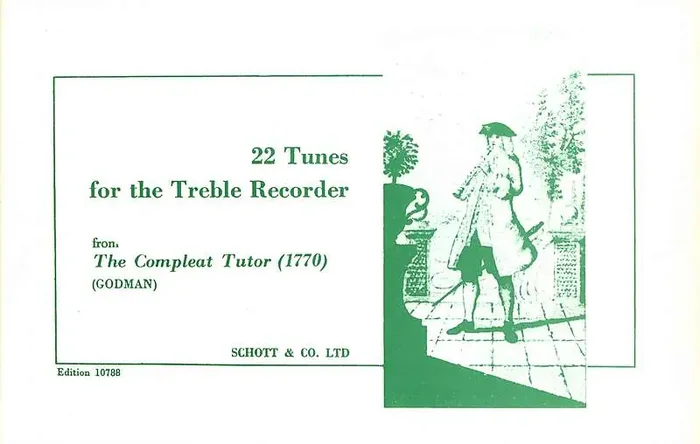 Various 22 Tunes from “The Complete Tutor, 1770”