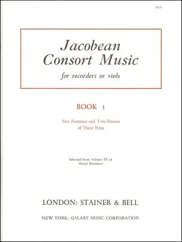 Various Jacobean Consort Music for Recorders or Viols, Book 1