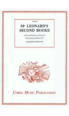 Various Mr Leonard‘s Second Booke – Selected Solos for Bass Viol