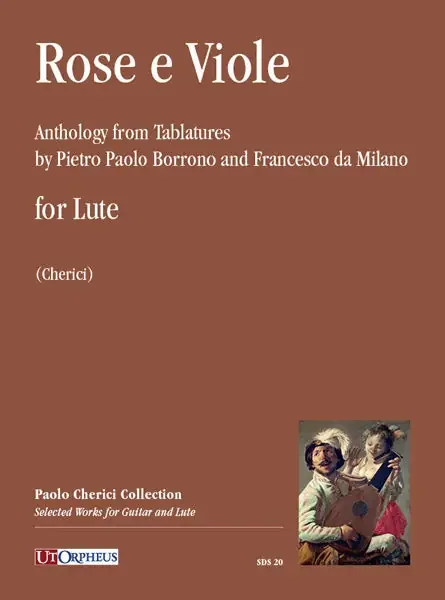 Various Rose e Viole – Anthology from Tablatures by Borrono and Milano for Lute
