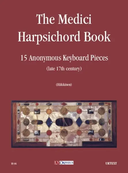 Various The Medici Harpsichord Book – 15 Anonymous Keyboard Pieces