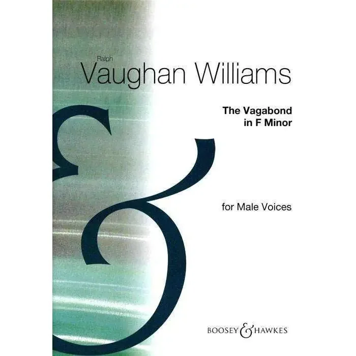 Vaughan Williams – The Vagabond in F Minor (Male Voices)