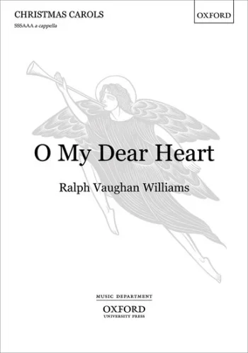 Vaughan Williams : O My Dear Heart: SSSAA unaccompanied