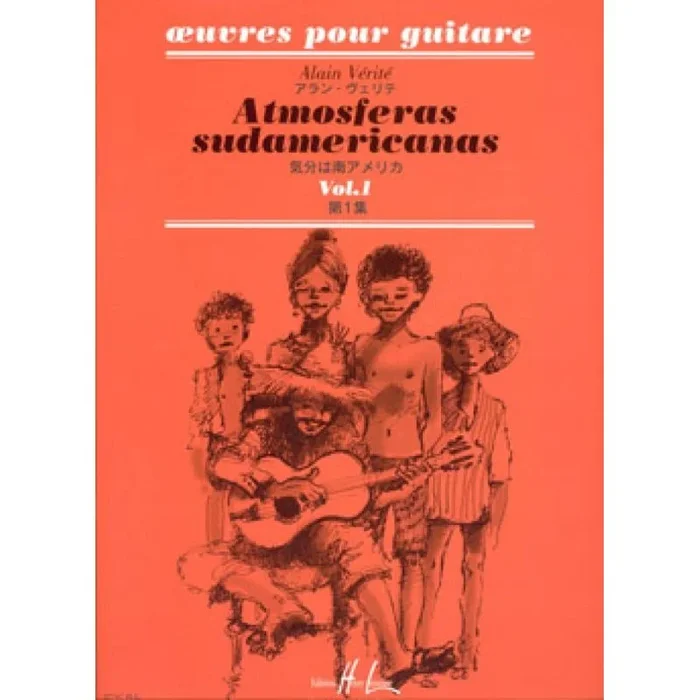 Verite, Alain – Atmosferas sudamericanas Vol.1