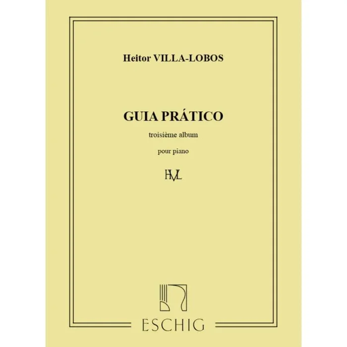 Villa-Lobos, Heitor – Guia Prático