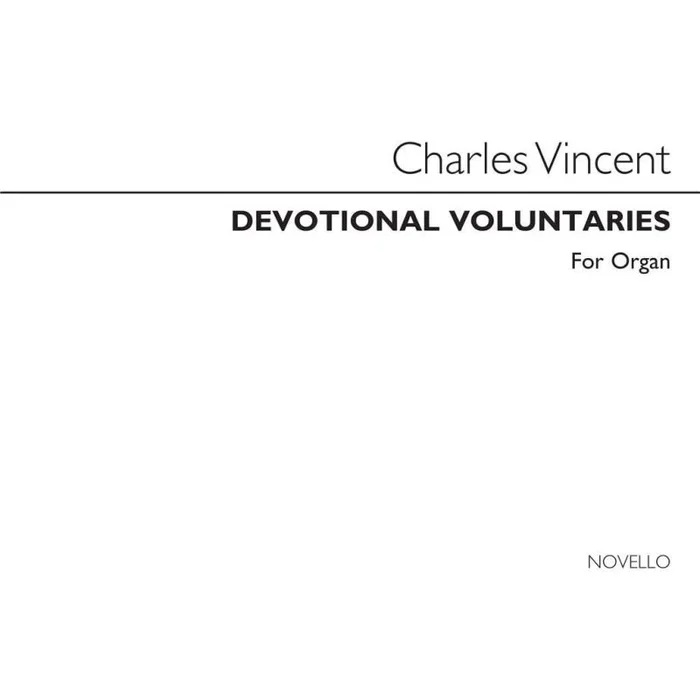 Vincent, Charles J. – Devotional Voluntaries Book 1 (Three Stave)