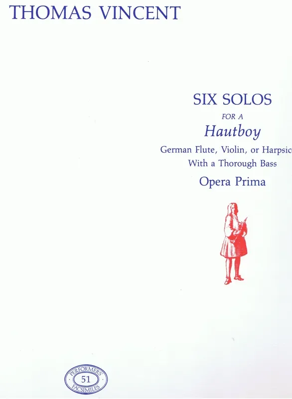 Vincent Six Solos for a Hautboy, Op. 1
