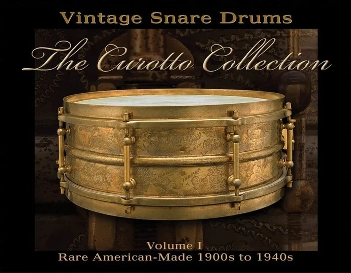 Vintage Snare Drums Curotto Collection (Hard) (Hardcover Book)