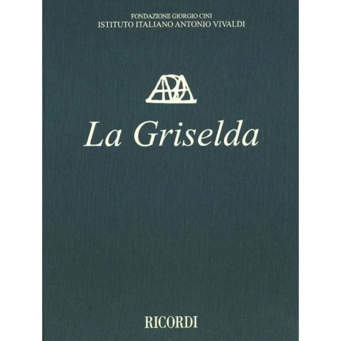 Vivaldi, Antonio – La Griselda, RV 718