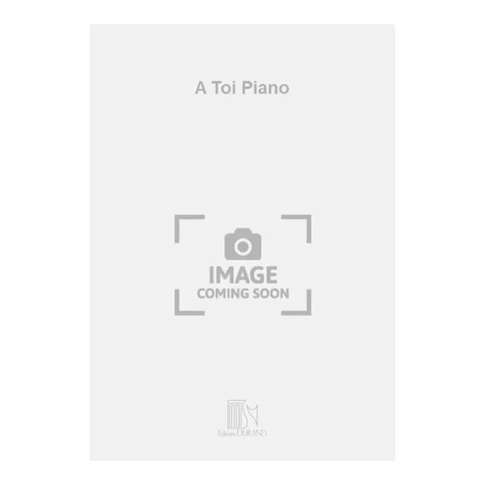 Waldteufel, Emile – A Toi Piano