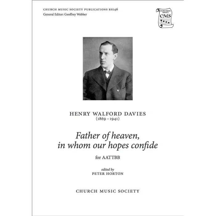 Walford Davies, Henry – Father of heaven, in whom our hopes confide