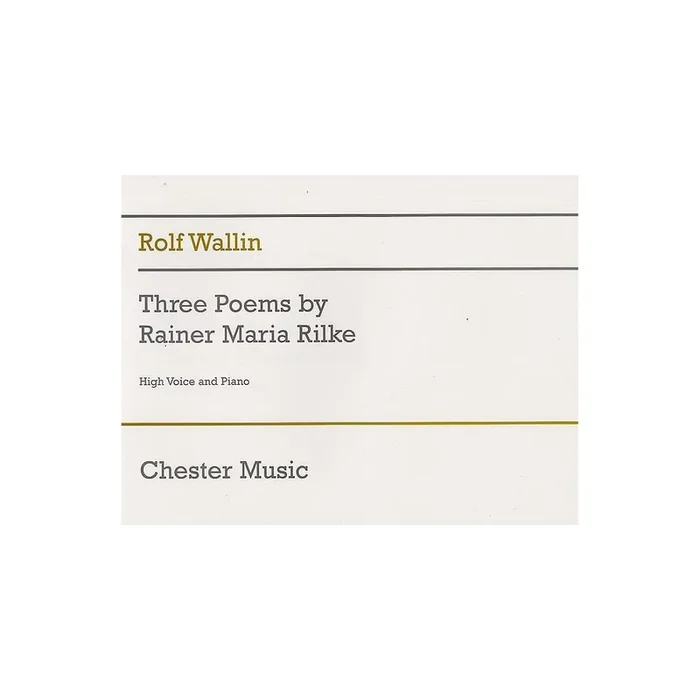 Wallin, Rolf – Three Poems by Rainer Maria Rilke