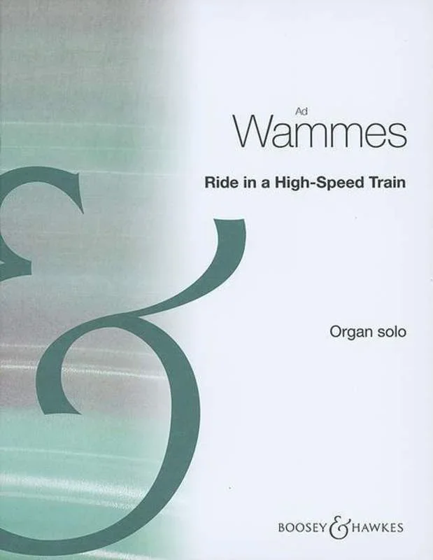 Wammes – Ride In A High-Speed Train Organ (Softcover Book)