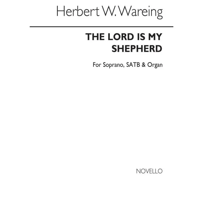 Wareing, Herbert W. – The Lord Is My Shepherd