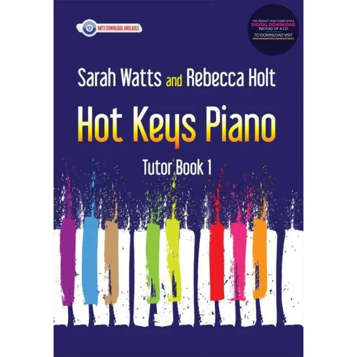 Watts & Holt – Hot Keys Piano Tutor – Book 1