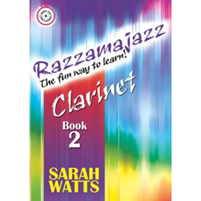Watts, Sarah – Razzamajazz Clarinet – Book 2