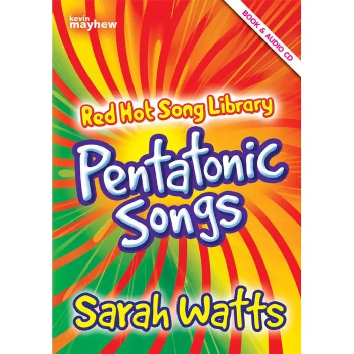 Watts, Sarah – Red Hot Song Library – Pentatonic Songs
