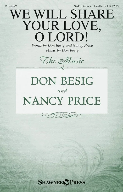 We Will Share Your Love O Lord! SATB (Octavo)