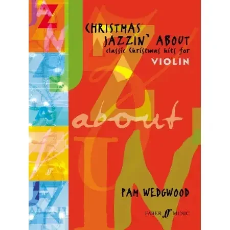 Wedgwood, Pam Christmas Jazzin‘ About (violin & piano)
