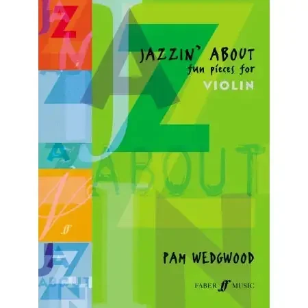 Wedgwood, Pam Jazzin‘ About (violin and piano)