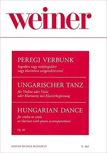 Weiner : The Recruiting (Hungarian) Dance Op40: Peregi Verbunk: Clarinet (Or Violin Or Viol