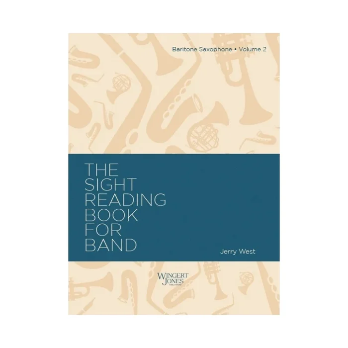 West, Jerry A. – Sight Reading Book For Band, Vol 2 – Baritone Sax