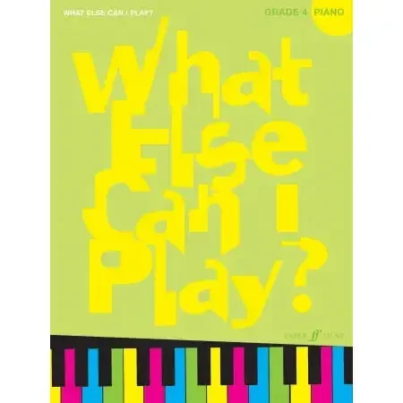 What else can I play? Piano Grade 4