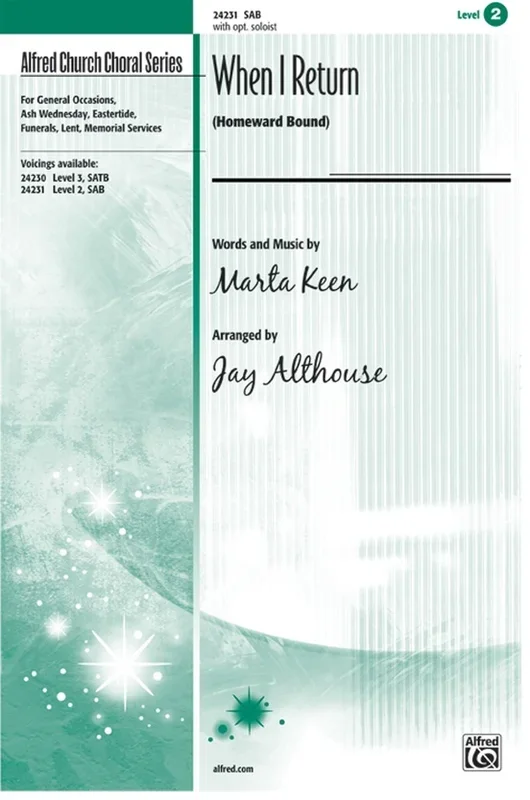 When I Return Homeward Bound SAB Arr Althouse