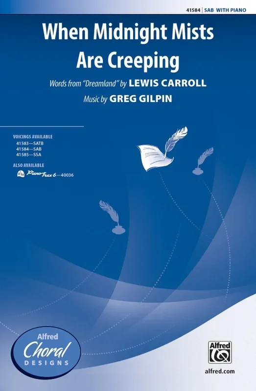 When Midnight Mists Are Creeping SAB