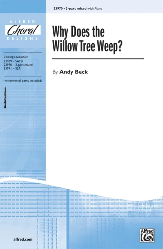 Why Does The Willow Tree Weep 3 Part/Piano