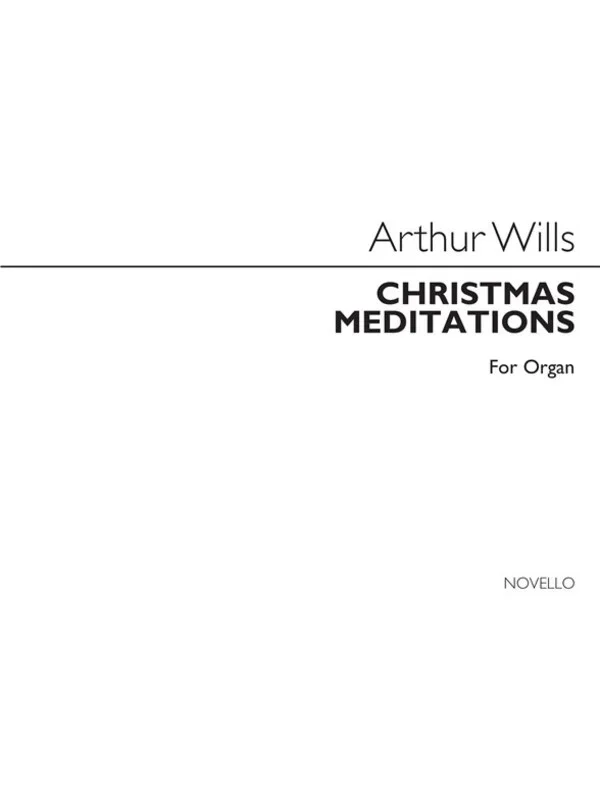 Wills: Christian Mediation For Organ (Softcover Book)
