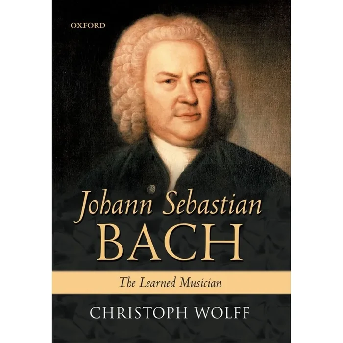 Wolff, Christoph – Johann Sebastian Bach