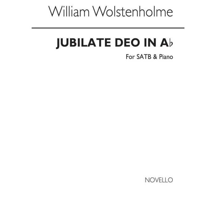 Wolstenholme, William – Jubilate Deo In A Flat