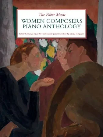 Woman Composers Piano Anthology – Faber Music