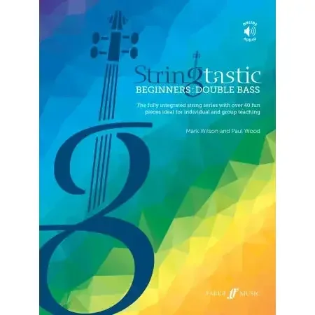 Wood, Paul & Wilson, Mark Stringtastic Beginners Double Bass